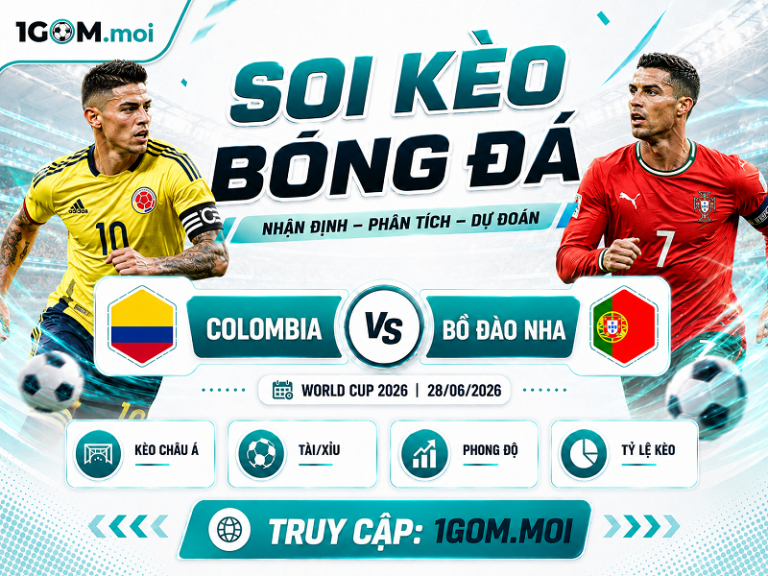Nhận Định Colombia vs Bồ Đào Nha 06h30 28/06 – World Cup 2026